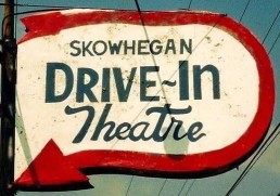 Skowhegan Drive In